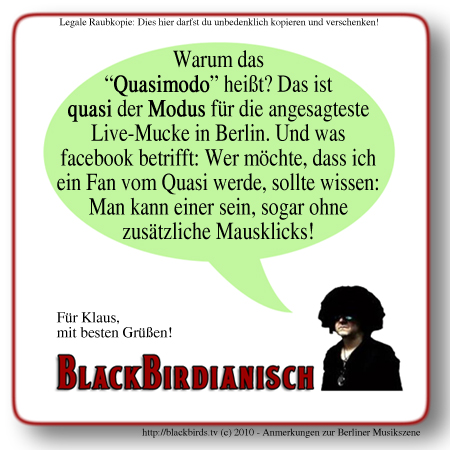 Blackbirdianisch 04.10: Das Quasimodo!
