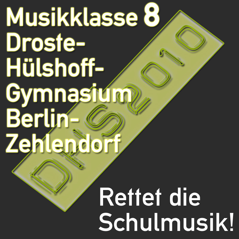 Musikklasse 8 - Droste-Hülshoff-Gymnasium Berlin