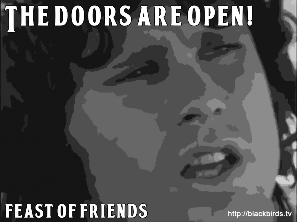 The Doors Are Open - Feast Of Friends